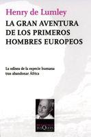 GRAN AVENTURA DE LOS PRIMEROS HOMBRES EUROPEOS MT-110 | 9788483832172 | DE LUMLEY, HENRY