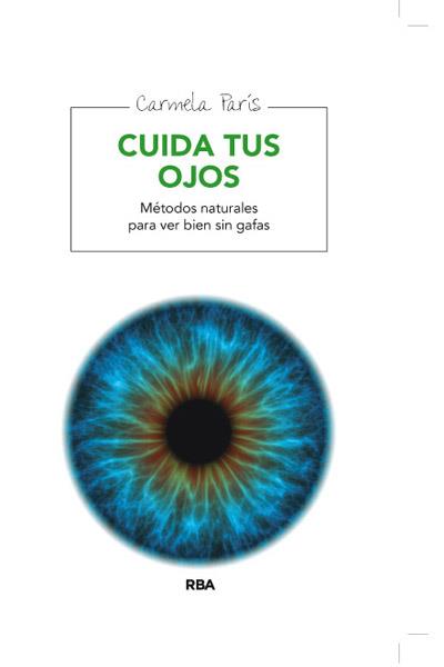 CUIDA TUS OJOS | 9788415541660