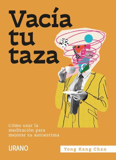 VACÍA TU TAZA | 9788417694623 | CHAN, YONG KANG