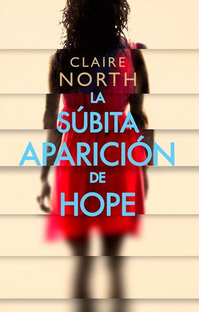 LA SúBITA APARICIóN DE HOPE | 9788417036942 | NORTH, CLAIRE