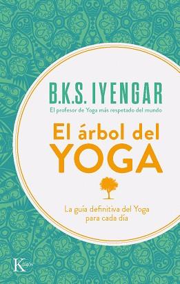 ARBOL DEL YOGA, EL | 9788472454132 | IYENGAR, B.K.S.