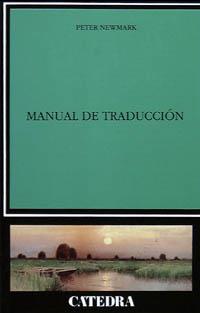 MANUAL DE TRADUCCION | 9788437610917 | Newmark, Peter