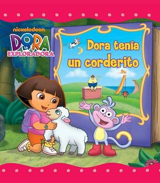 DORA TENÍA UN CORDERITO | 9788448833121 | NICKELODEON