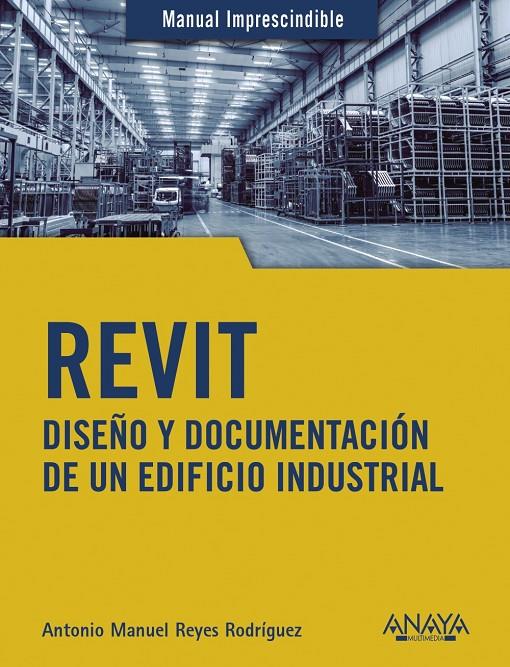 REVIT | 9788441542990 | REYES RODRÍGUEZ, ANTONIO MANUEL