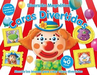 DIVERSIÓN MAGNÉTICA- CARAS DIVERTIDAS | 9788491780243