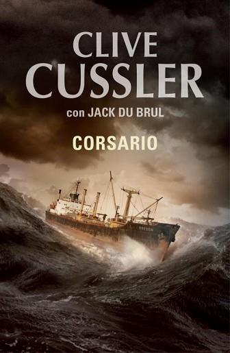 CORSARIO | 9788401337598 | CUSSLER,CLIVE/DU BRUL,JACK