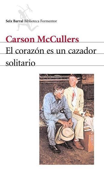 CORAZON ES UN CAZADOR SOLITARIO, EL | 9788432219573 | MACCULLERS, CARSON