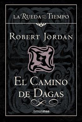 CAMINO DE DAGAS | 9788448034702 | ROBERT JORDAN