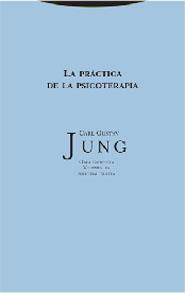 LA PRÁCTICA DE LA PSICOTERAPIA | 9788481648126 | JUNG, CARL GUSTAV