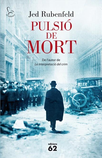 PULSIO DE MORT | 9788429769159 | RUBENFELD, JED (1959- ) [VER TITULOS]