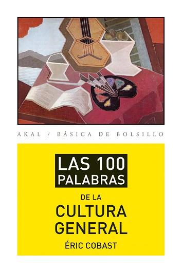 100 PALABRAS DE LA CULTURA GENERAL | 9788446037422 | COBAST, ÉRIC