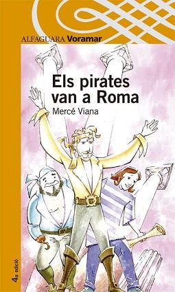 ELS PIRATES VAN A ROMA | 9788481941326 | VIANA, MERCE