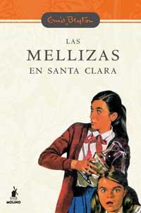 MELLIZAS EN SANTA CLARA, LAS | 9788427234536 | Blyton, Enid