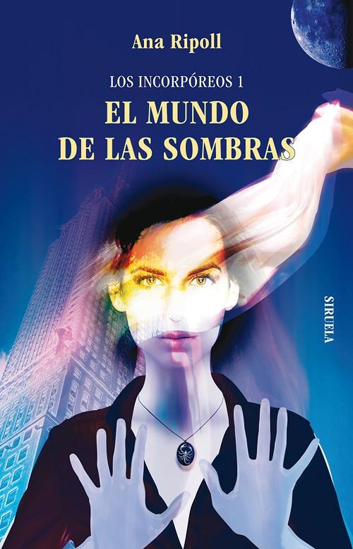 MUNDO DE LAS SOMBRAS TE-214 | 9788498414561 | RIPOLL, ANA