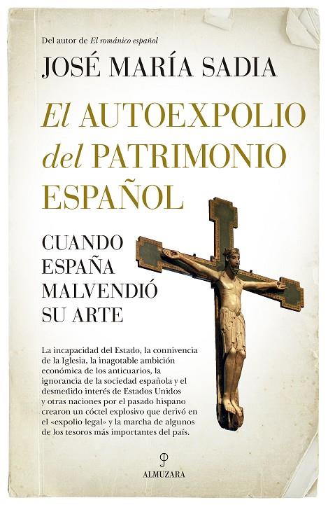 EL AUTOEXPOLIO DEL PATRIMONIO ESPAÑOL | 9788411311359 | JOSÉ MARÍA SADIA