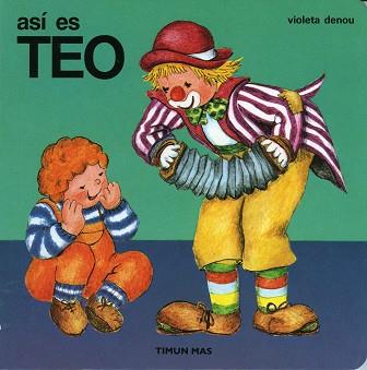 ASI ES TEO | 9788471766045 | DENOU, VIOLETA