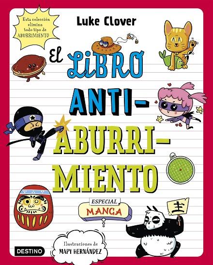 EL LIBRO ANTIABURRIMIENTO. ESPECIAL MANGA | 9788408271871 | HERNÁNDEZ, MAPY / CLOVER, LUKE