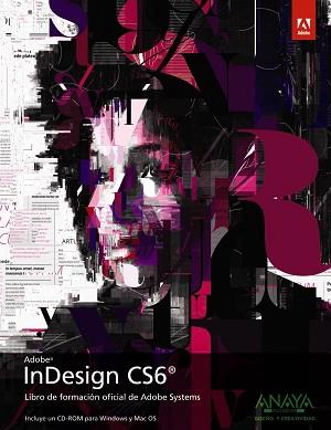 INDESING CS6 | 9788441532502 | ADOBE PRESS