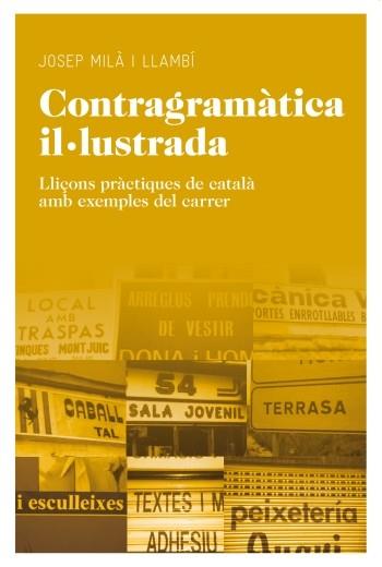 CONTRAGRAMÀTICA IL·LUSTRADA | 9788415192091 | JOSEP MILÀ I LLAMBÍ