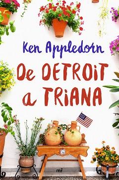 DE DETROIT A TRIANA | 9788427043060 | KEN APPLEDORN