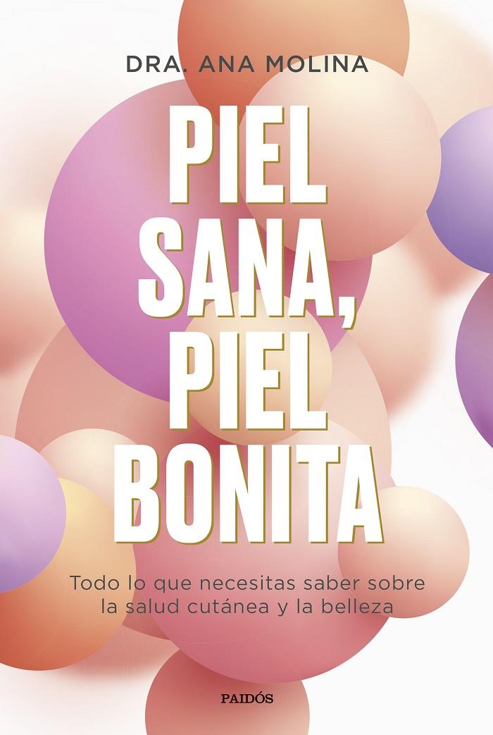 PACK PIEL SANA PIEL BONITA NAVIDAD 2022 | 8432715147824 | MOLINA, ANA