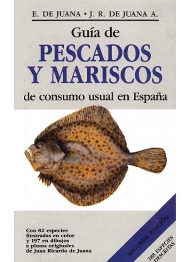 GUIA DE PESCADOS Y MARISCOS DE CONSUMO USUAL EN E | 9788428208161 | De Juana Sard¢n, Eduardo ; De Juana Aranzana, Juan