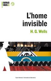 HOME INVISIBLE, L' -CATALA FACIL- | 9788497661713 | WELLS, H. G.
