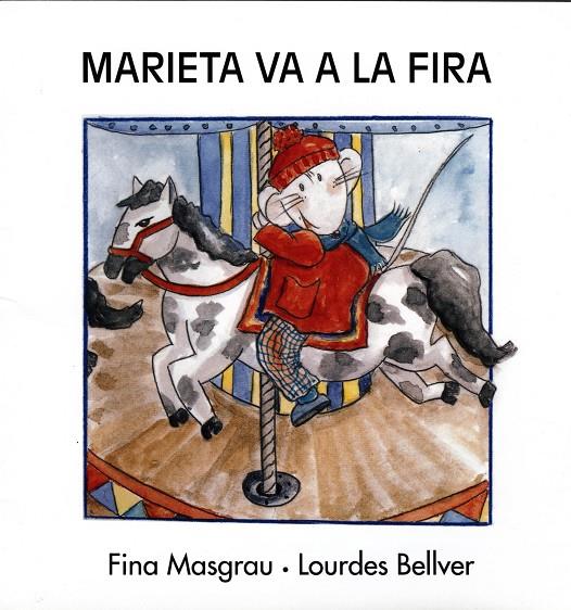 MARIETA VA A LA FIRA | 9788481314984 | MASGRAU FINA- LOURDES BELLVER