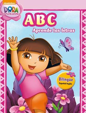 ABC. APRENDE LAS LETRAS (DORA LA EXPLORADORA) | 9788401906954 | NICKELODEON