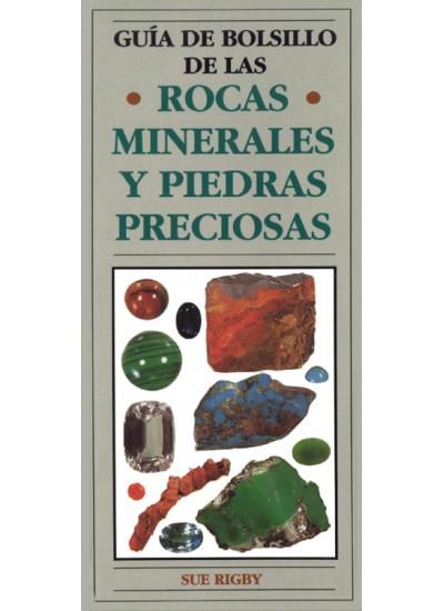 GUIA DE BOLSILLO DE LAS ROCAS MINERALES Y PIEDRAS. | 9788428209595 | RIGBY, SUE