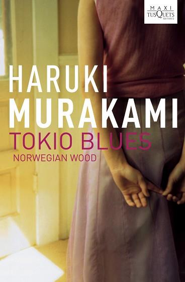 TOKIO BLUES. NORWEGIAN WOOD | 9788483835524 | MURAKAMI, HARUKI