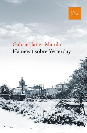 HA NEVAT SOBRE YESTERDAY | 9788475886176 | GABRIEL JANER MANILA