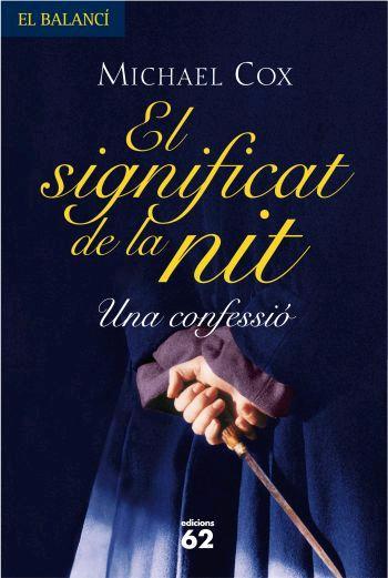 SIGNIFICAT DE LA NIT, EL (TD) | 9788429759860 | COX, MICHAEL