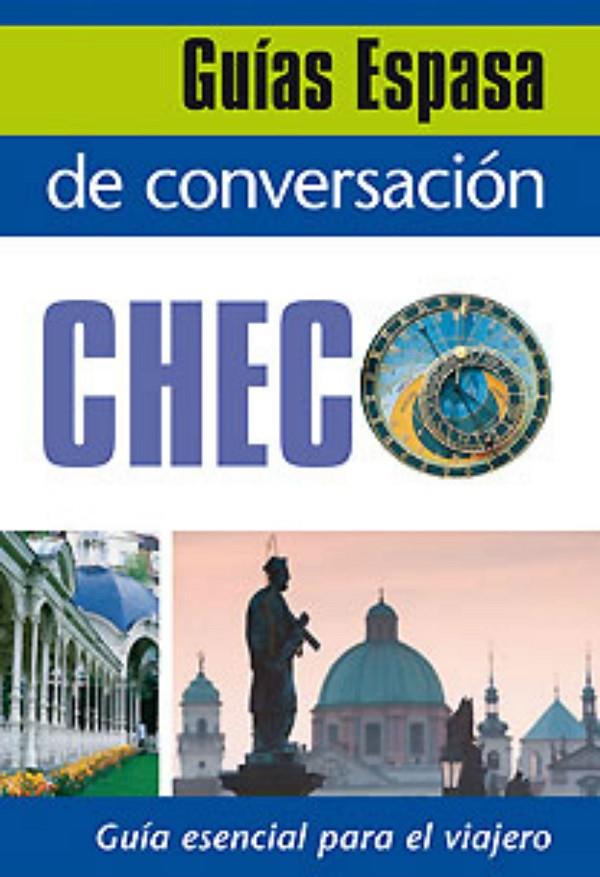 GUÍA DE CONVERSACIÓN CHECO | 9788467027501