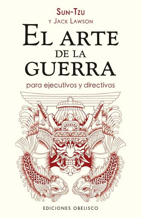 EL ARTE DE LA GUERRA PARA EJECUTIVOS Y DIRECTIVOS (N.E.) | 9788411721851 | TZU, SUN / LAWSON, JACK