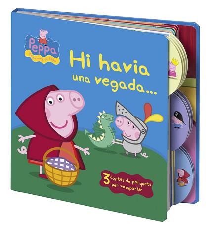 HI HAVIA UNA VEGADA... (PEPA, LA PORQUETA) | 9788448836450