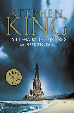 LA LLEGADA DE LOS TRES (LA TORRE OSCURA II) | 9788466340588 | STEPHEN KING