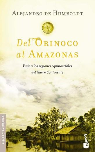 DEL ORINOCO AL AMAZONAS | 9788408058373 | HUMBOLDT, ALEJANDRO