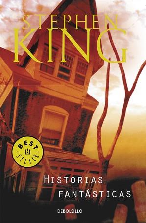 HISTORIAS FANTASTICAS | 9788497596848 | KING, STEPHEN