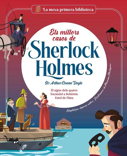 ELS MILLORS CASOS DE SHERLOCK HOLMES VOL.2 | 9788413614076 | DOYLE, ARTHUR CONAN, SIR / RODRÍGUEZ, SERGI / MARCONI, SARA