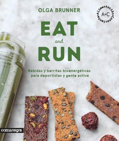 EAT &amp; RUN | 9788416605224 | BRUNNER, OLGA