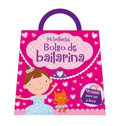 MI BRILLANTE BOLSO DE BAILARINA | 9788491200222 | IGLOO