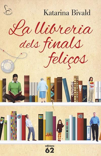 LA LLIBRERIA DELS FINALS FELIÇOS | 9788429773194 | KATARINA BIVALD