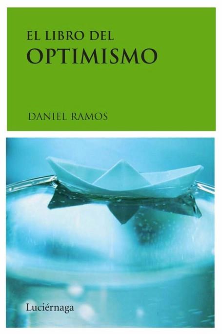 LIBRO DEL OPTIMISMO | 9788489957961 | RAMOS, DANIEL