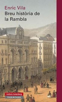 BREU HISTORIA DE LA RAMBLA | 9788415472612 | VILA, ENRIC