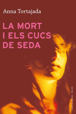 MORT I ELS CUCS DE SEDA | 9788415267881 | TORTAJADA, ANNA