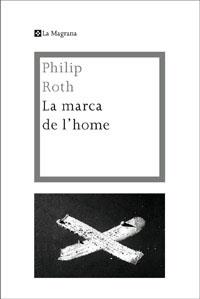 MARCA DE L'HOME NE | 9788482649436 | ROTH , PHILIP