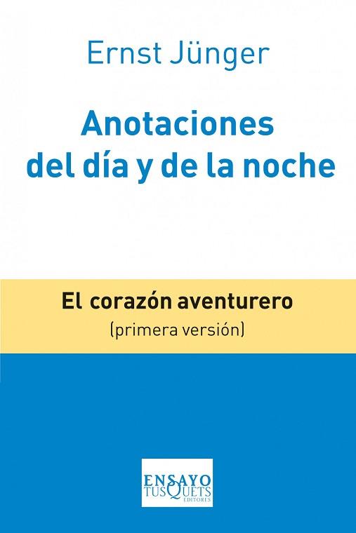 ANOTACIONES DEL DIA Y DE LA NOCHE | 9788483834633 | ERNST JUNGER