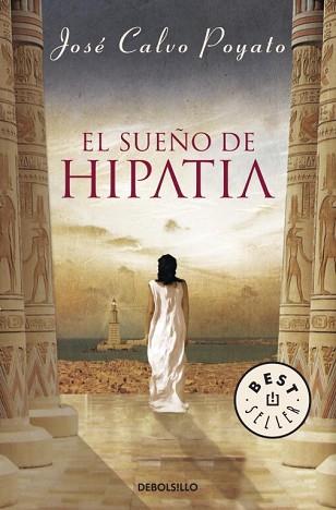 SUEÑO DE HIPATIA | 9788499083414 | CALVO POYATO,JOSE