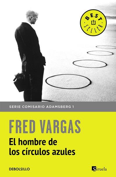 EL HOMBRE DE LOS CíRCULOS AZULES (COMISARIO ADAMSBERG 1) | 9788466331159 | FRED VARGAS